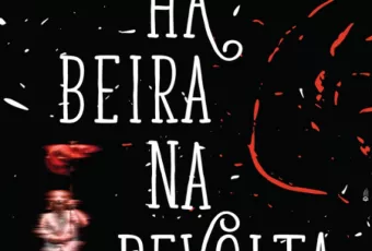 20190426_ha_beira_na_revolta.jpg