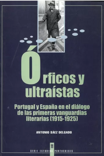  11. Portugal y España en el diálogo de las primeras vanguardias literarias. 1915-1925
