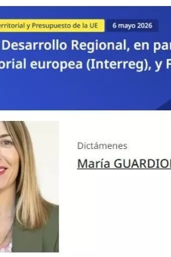 DICTAMEN MARÍA GUARDIOLA. Fondo europeo de las regiones. 6 mayo 2026.