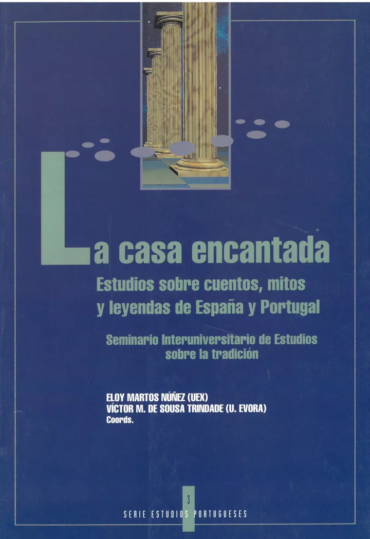 3. La casa encendida. Estudios sobre cuentos, mitos y leyendas de España y Portugal