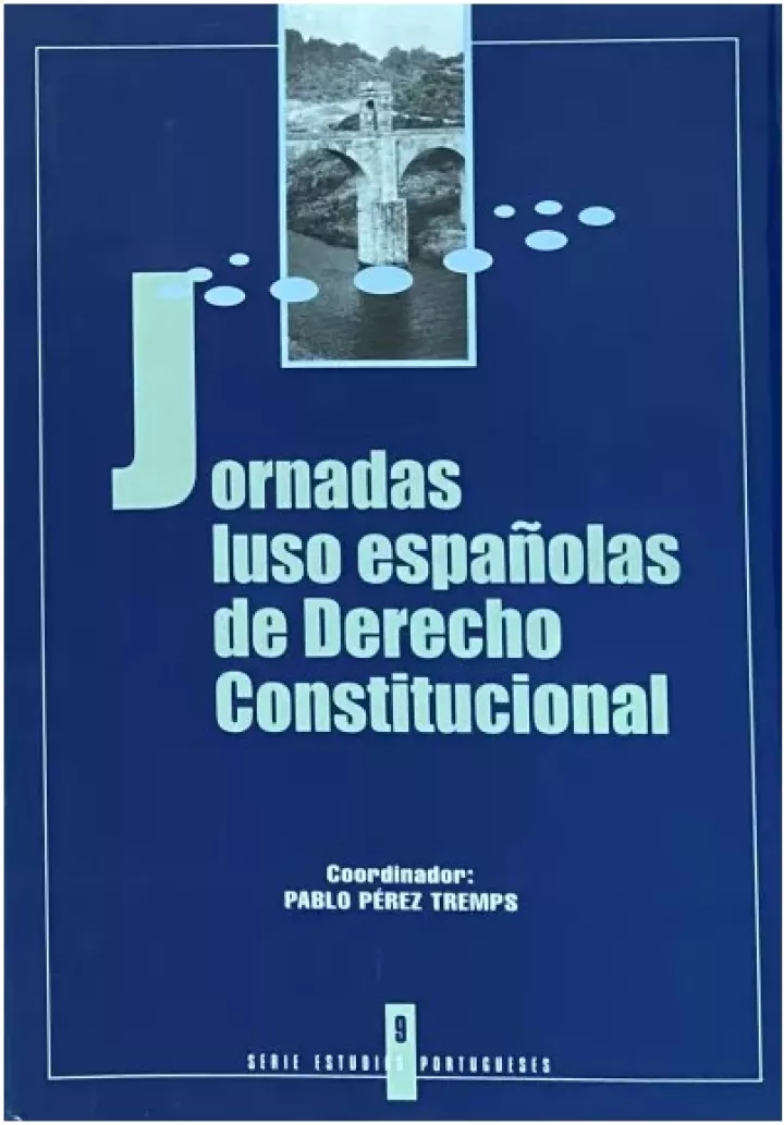  9. Jornadas Luso-Españolas de Derecho Constitucional