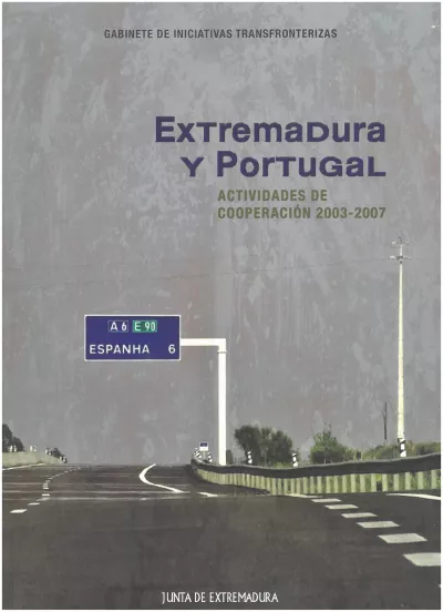 Imagen  libro Extremadura- Portugal. Actividades de cooperación transfronteriza 2003-2007